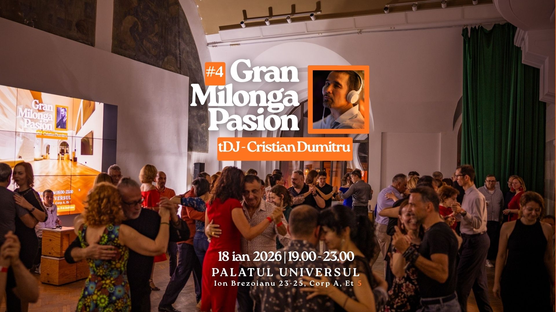 Gran Milonga Pasion #4 - cu Tombola ๐๐๐ - DJ Cristian Dumitru