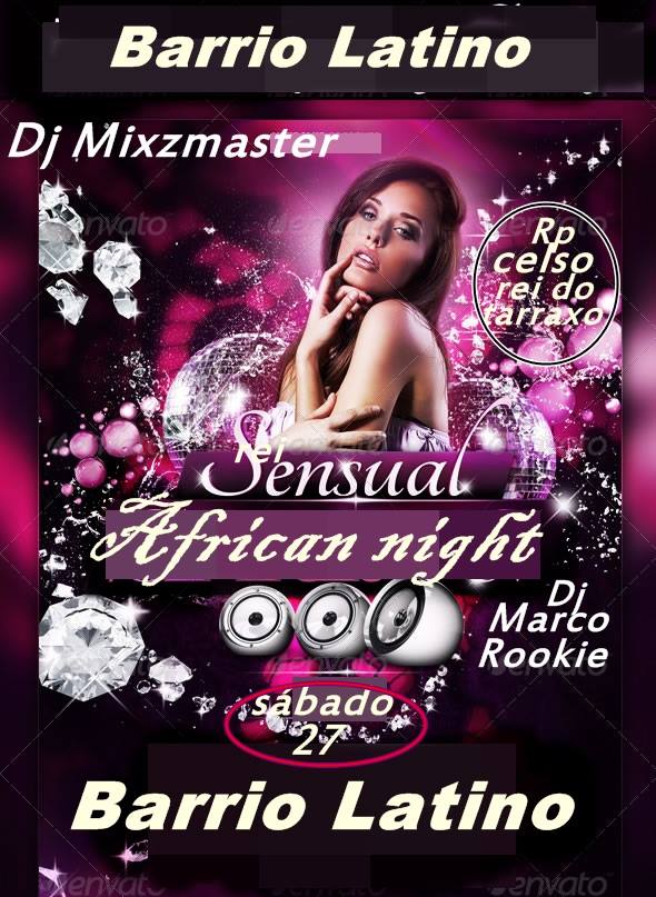 HOJE!! TODAY!! Sensual African Night «««« Sábado 27 »»»»