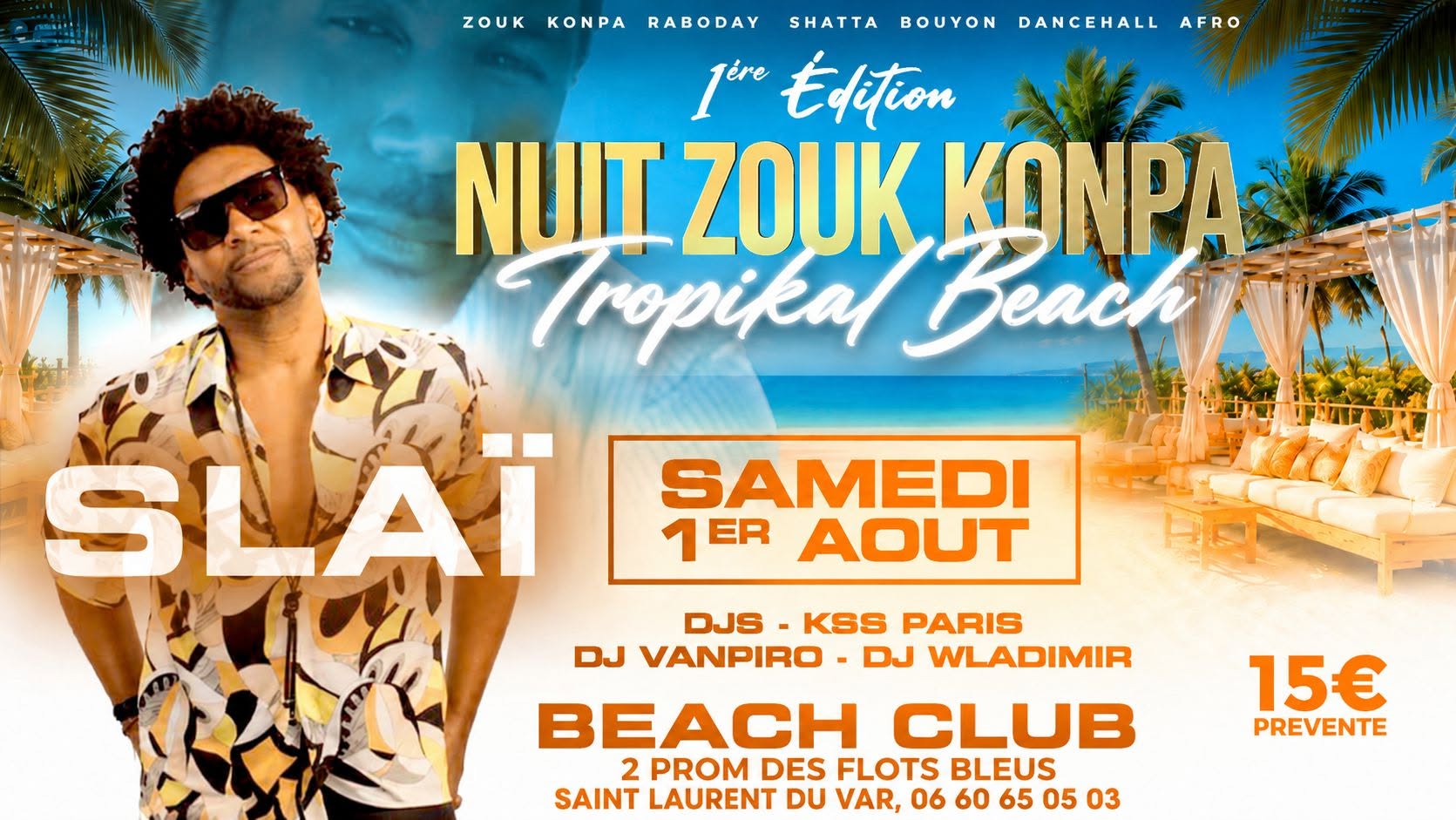 Nuit Zouk Konpa Tropical Beach avec Slaï
