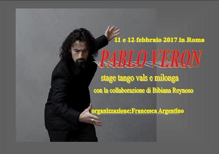 Pablo Veron in Roma 11 e 12 febbraio 2017 con Bibiana Reynoso