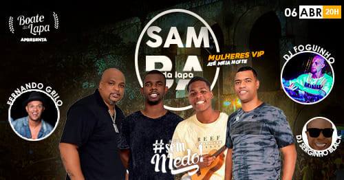Samba da Lapa - #semmedo convida Grilo Sociedade do Samba