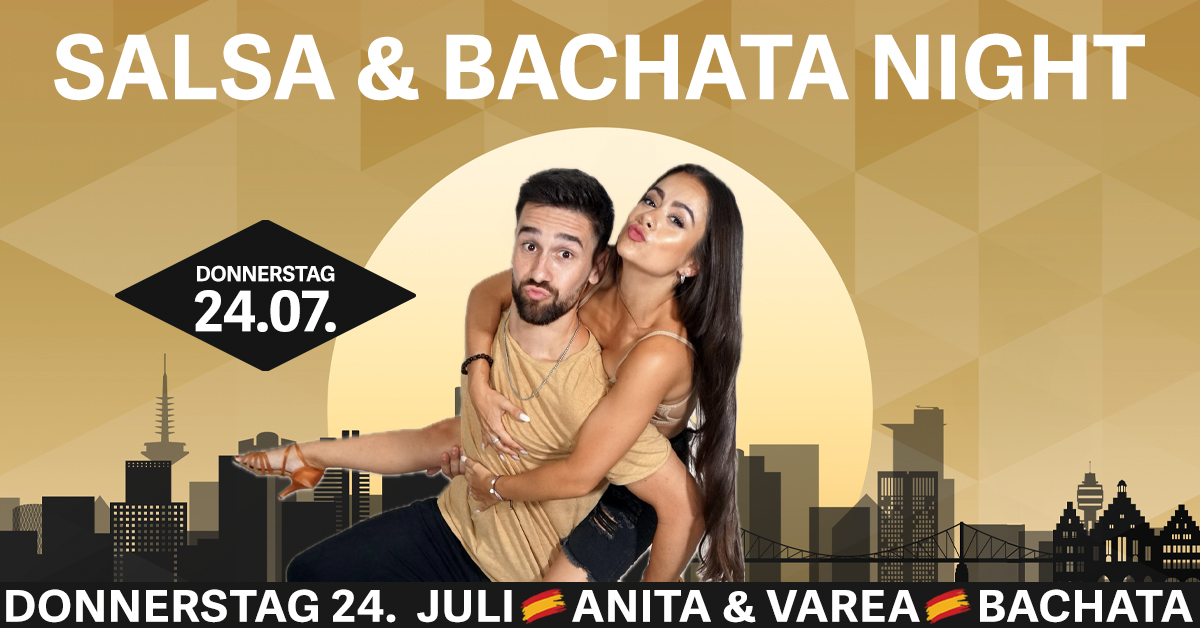 Bachata & Salsa Night im MyZeil - DONNERSTAG 24. JULI - Salsa & Bachata Party
