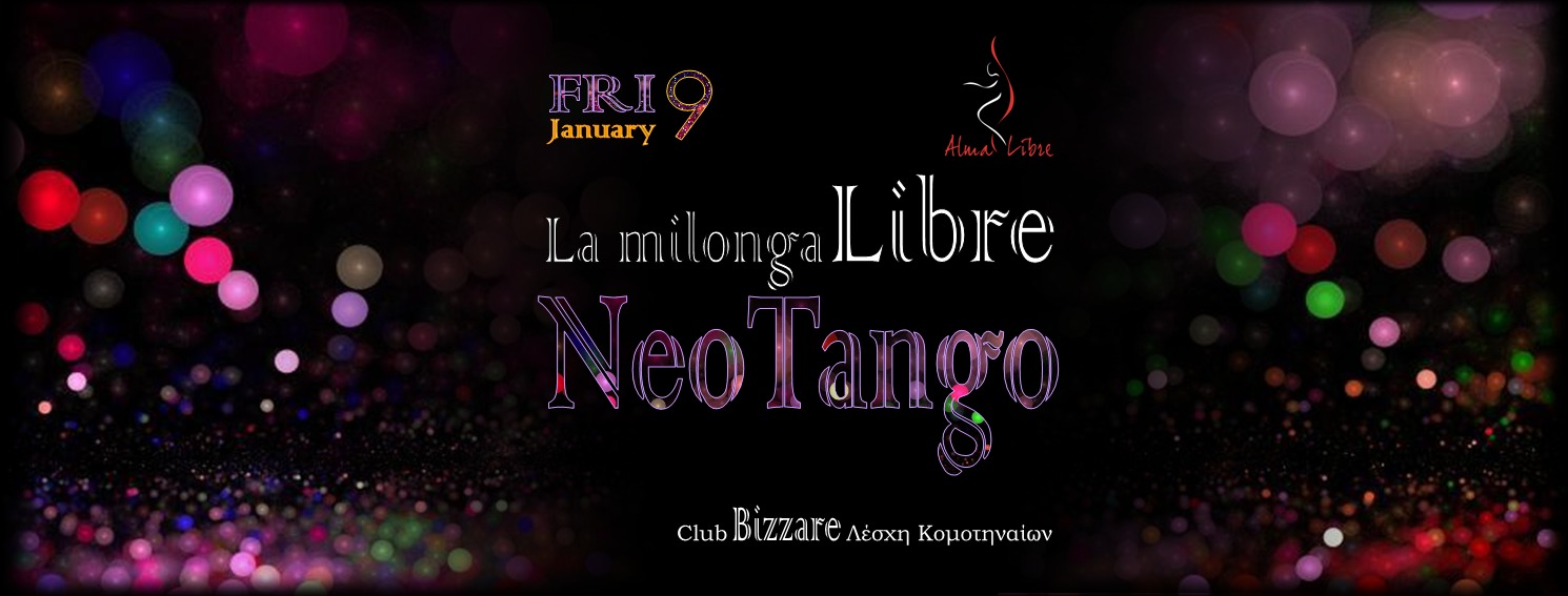La Milonga Libre (neoTango) + Free neoTango workshop