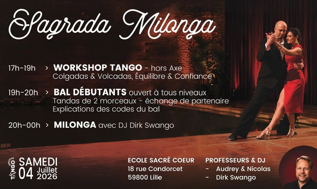 ✨ Sagrada Milonga #1 Workshop Colgadas & Volcadas + Bal débutant Dj Dirk Lille ✨