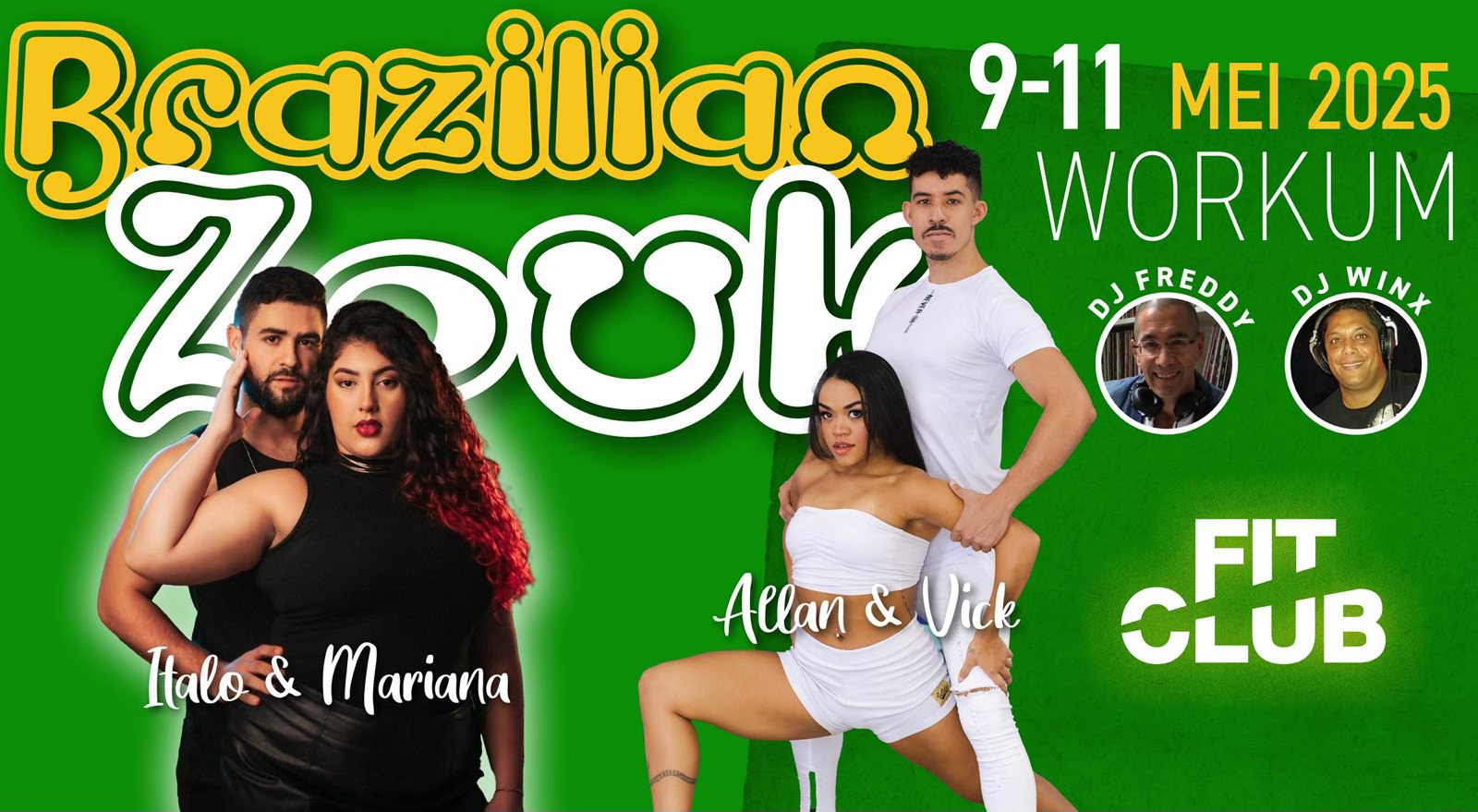 Brazilian Zouk Weekend with Allan & Vick and Italo & Mariana