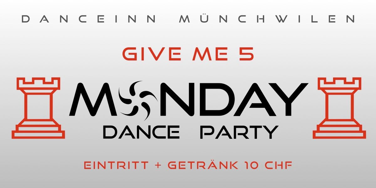 Give me 5 - Monday Dance Party
