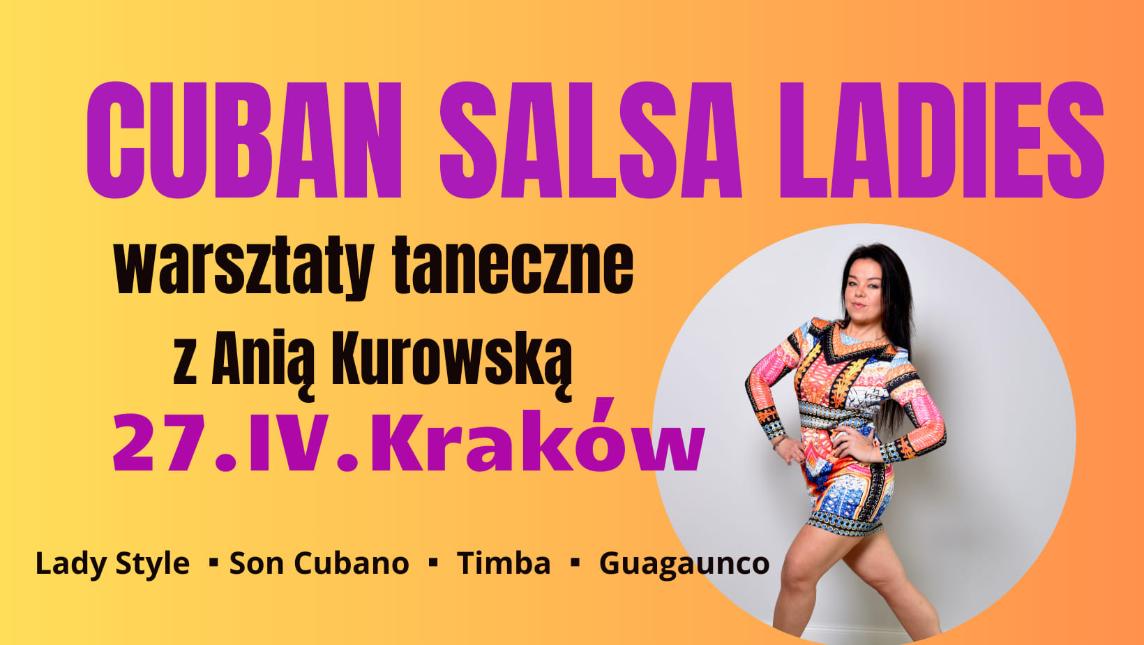 Cuban Salsa Ladies - warsztaty taneczne dla kobiet z Anią Kurowską Kraków 27.04.2024