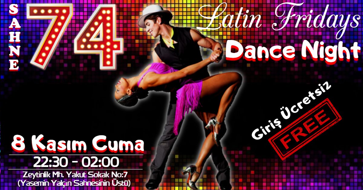 Latin Fridays Dance Night - Sahne 74