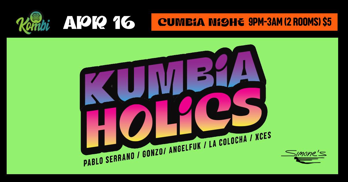 Kumbiaholics: Cumbia and Latin Beats Dance Party!