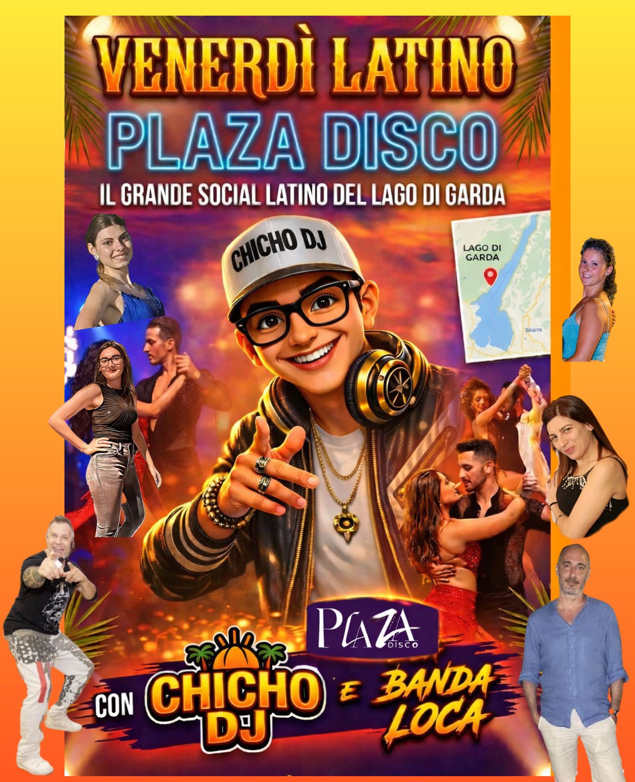 VENERDÌ LATINO 24 APRILE PLAZA DISCO CHICHO DJ E LA BANDA LOCA