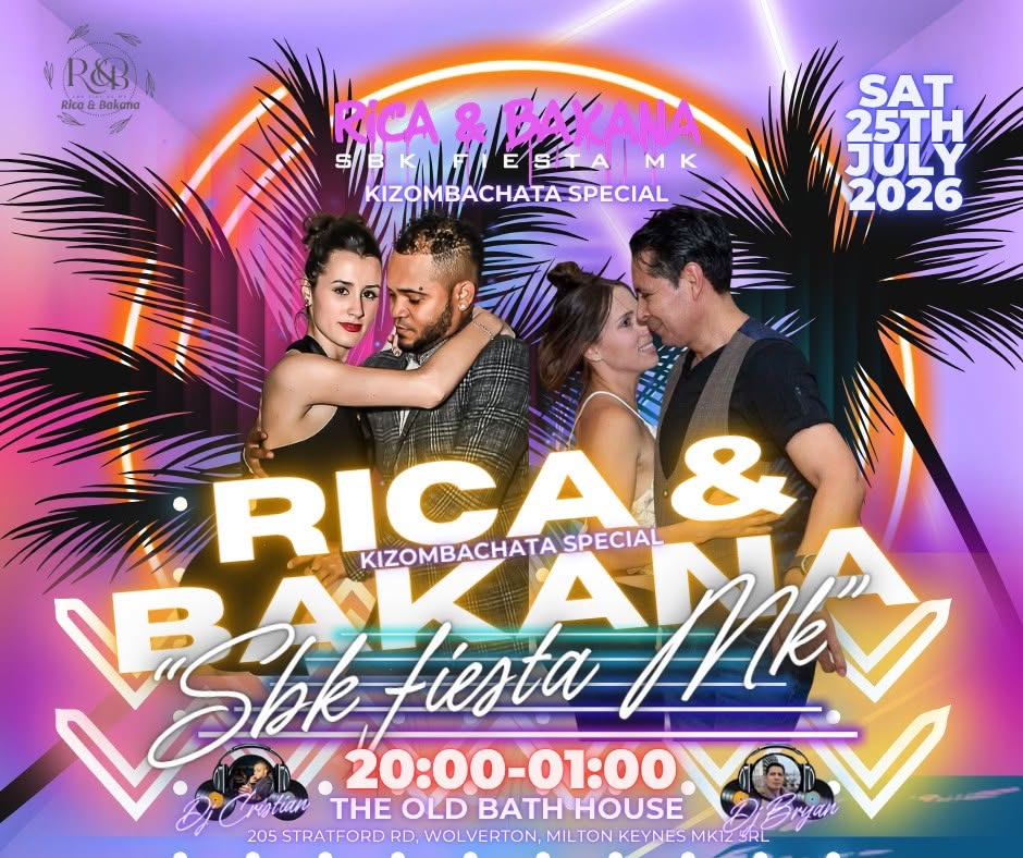 RICA & BAKANA "SBK Fiesta MK" KizomBachata Special *SAT 25th July 2026*
