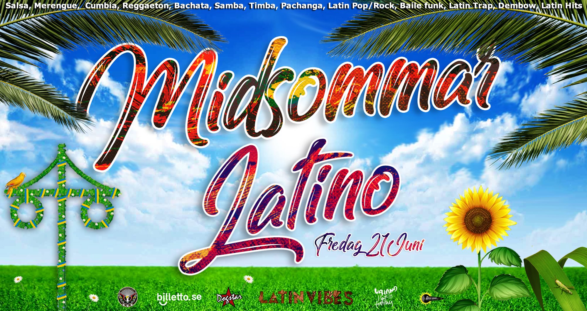 Midsommar Latino 2019 • Valand Huset • Fredag 21 Juni - 22-05