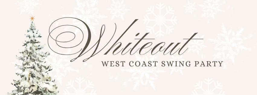 Whiteout West Coast Swing Party