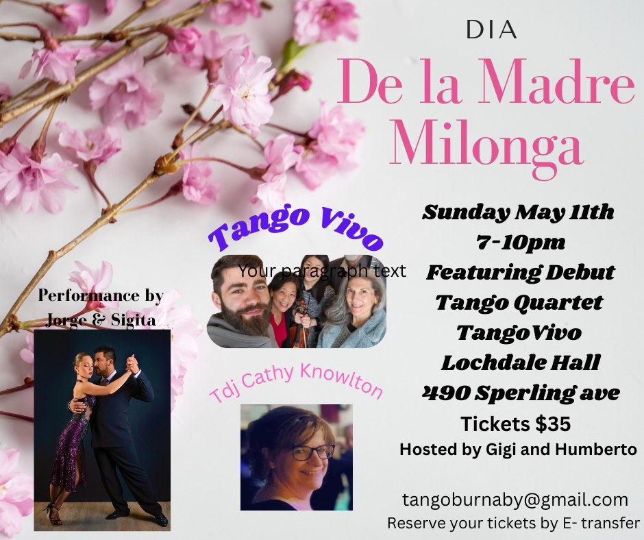 Dia De La Madre Milonga featuring TangoVivo