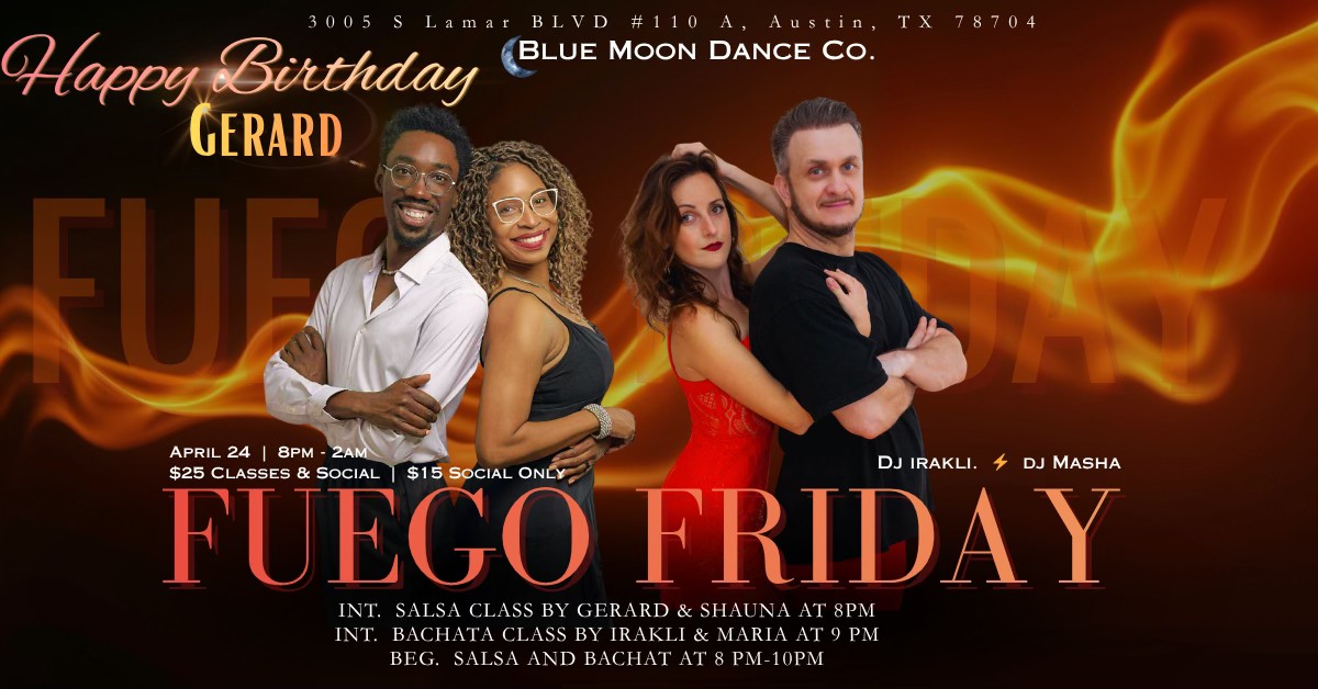 Fuego Friday Latin Nights!!!🔥