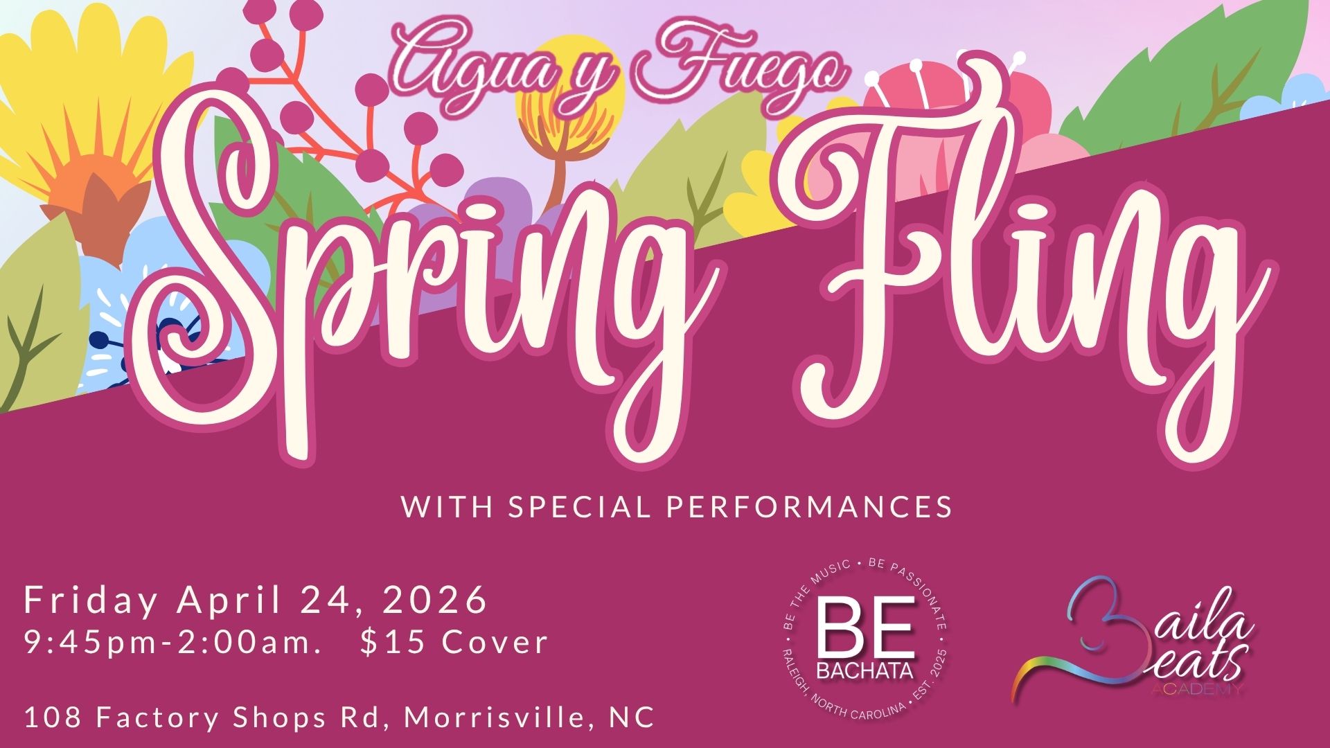 Agua y Fuego - Spring Fling