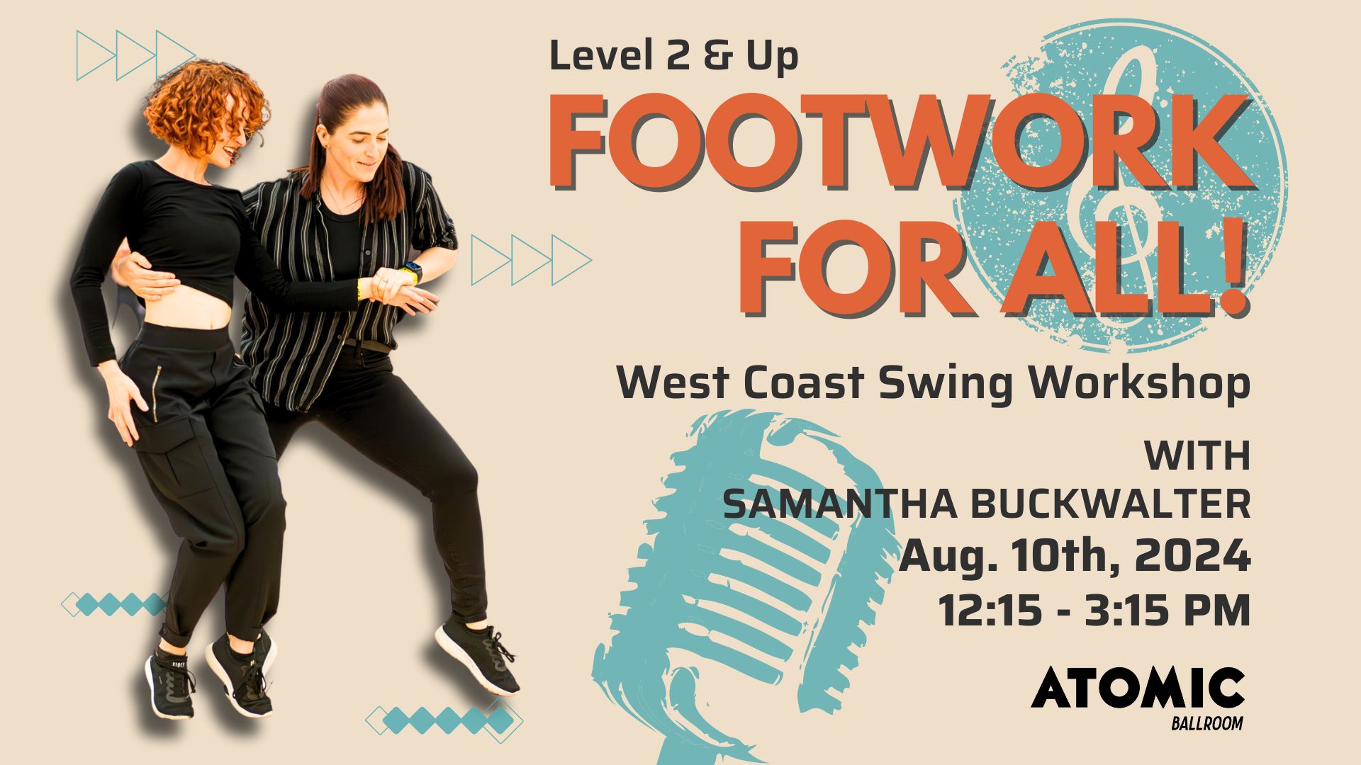Footwork For All! WCS Workshop with Samantha Buckwalter - Atomic Ballroom!