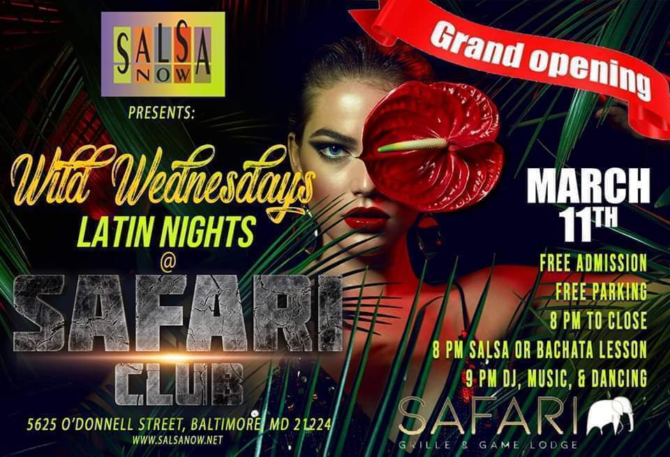 GRAND OPENING WILD WEDNESDAYS LATIN NIGHT