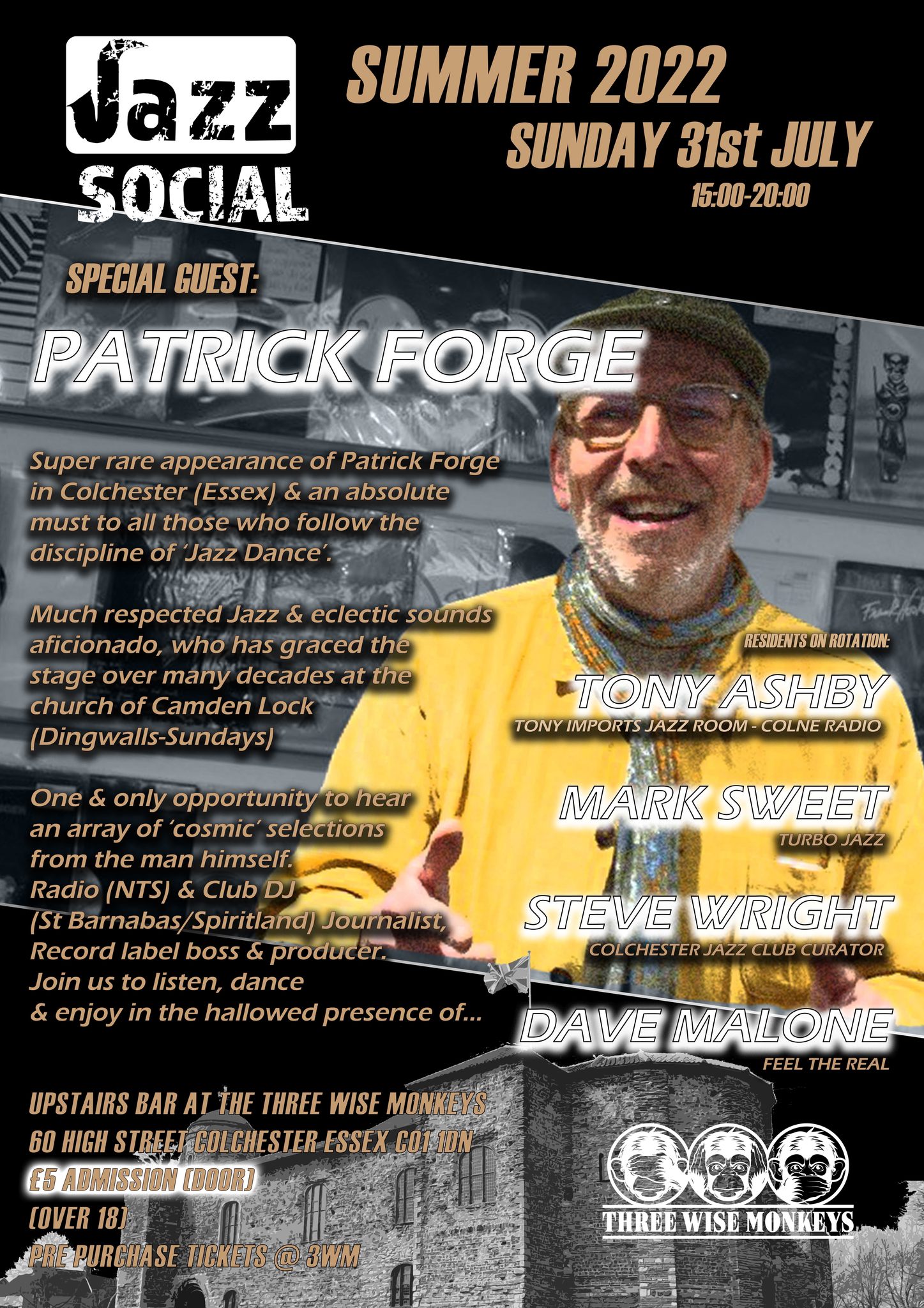 JAZZ SOCIAL `SUMMER` EDITION! (SUN. 31ST JULY 3PM > 8PM @3WM(COL) SPECIAL GUEST: PATRICK FORGE