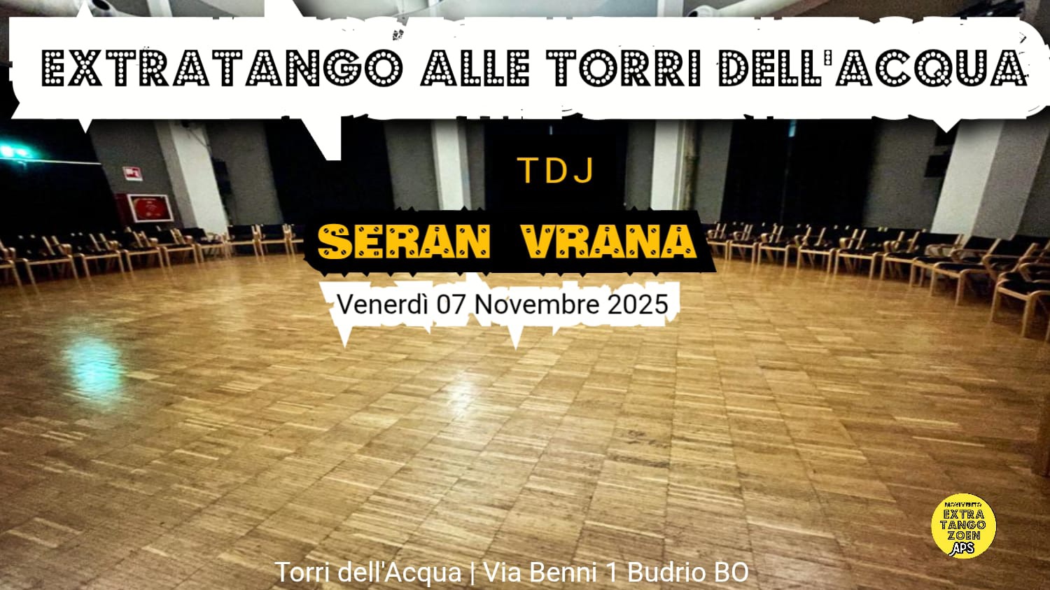 Extratango alle Torri dell’Acqua 7 Novembre TDJ Seran Vrana
