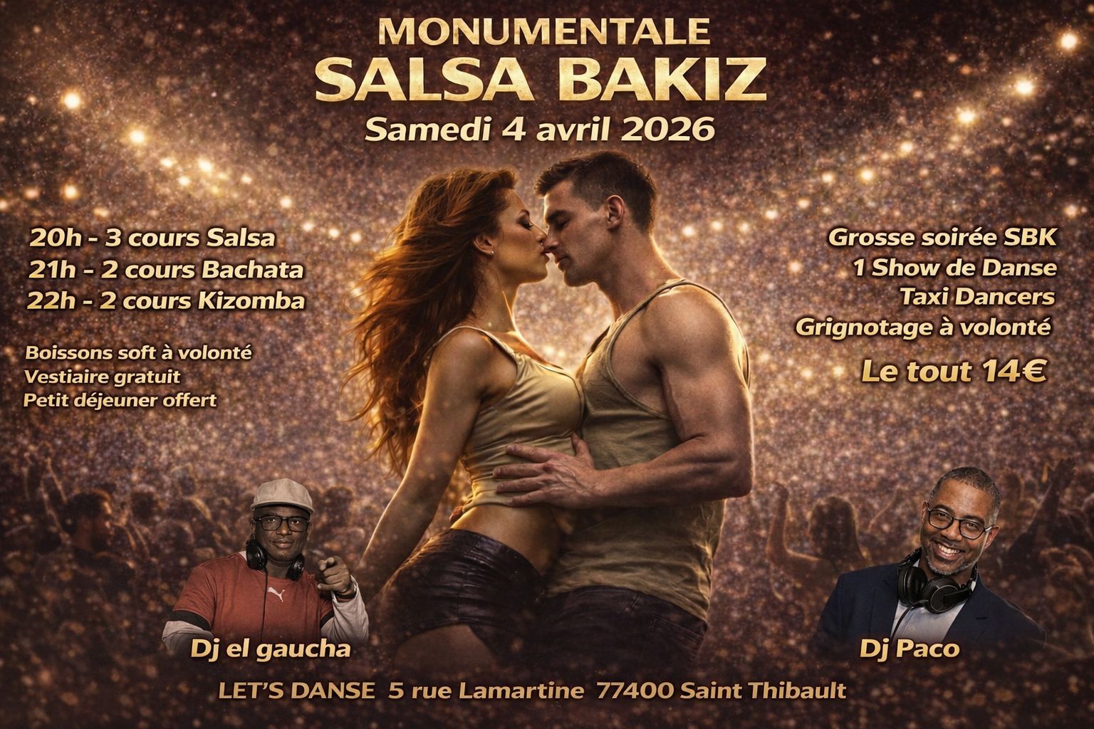 MONUMENTALE SALSA BAKIZ le Samedi 4 Avril à Saint Thibault 77.