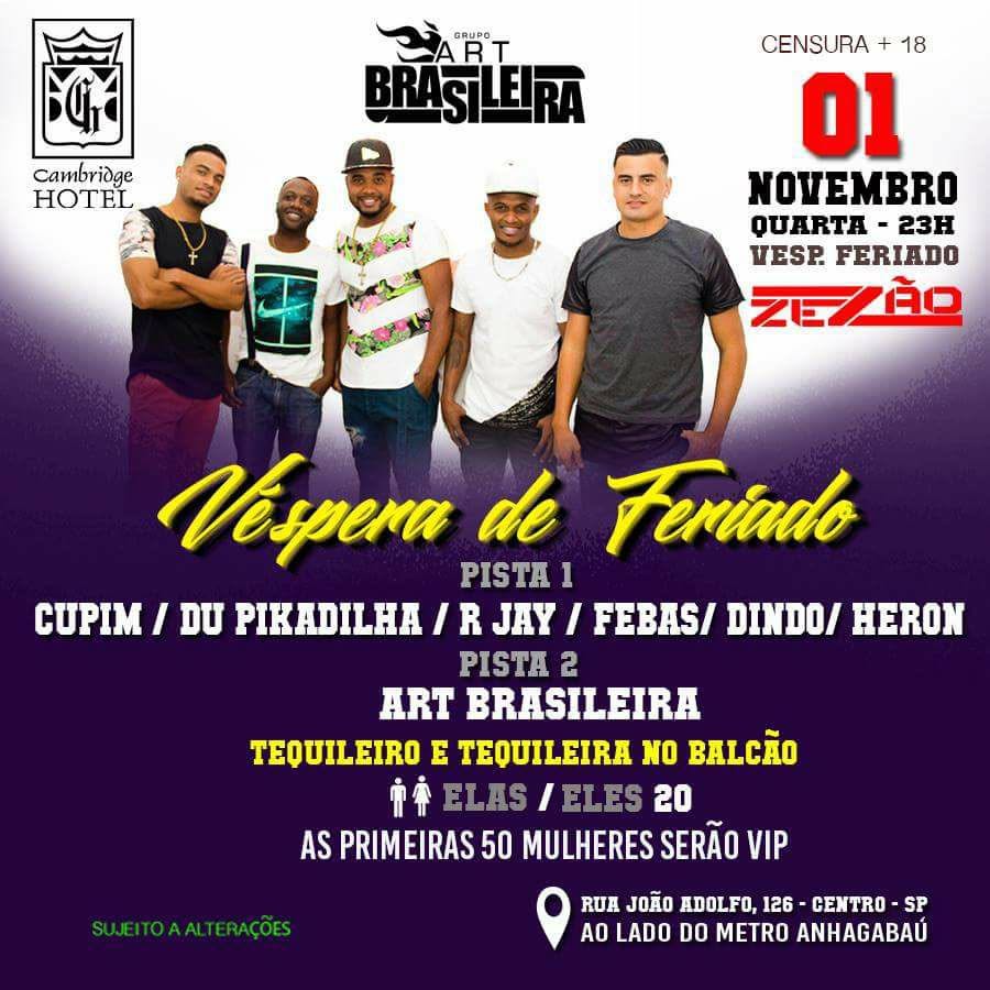 Hotel Cambridge #véspera De Feriado Com Top Dejays & Art Brasileira