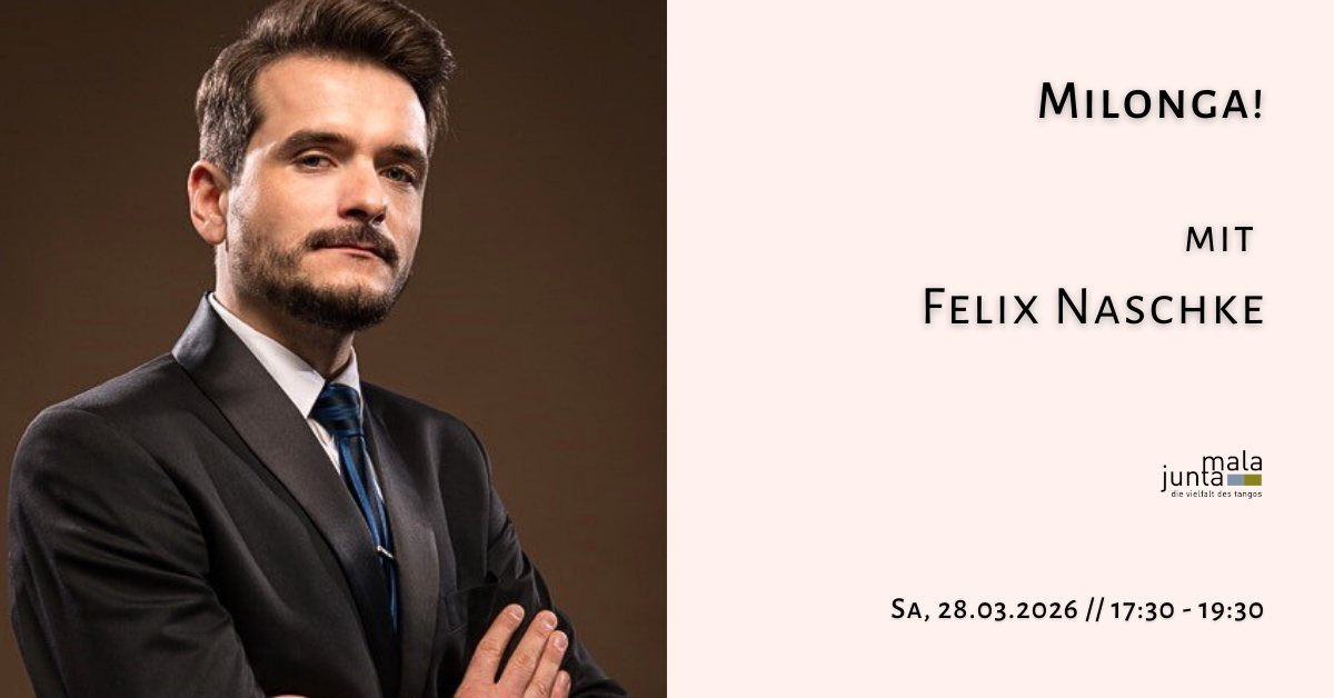 Milonga! - WS mit Felix Naschke