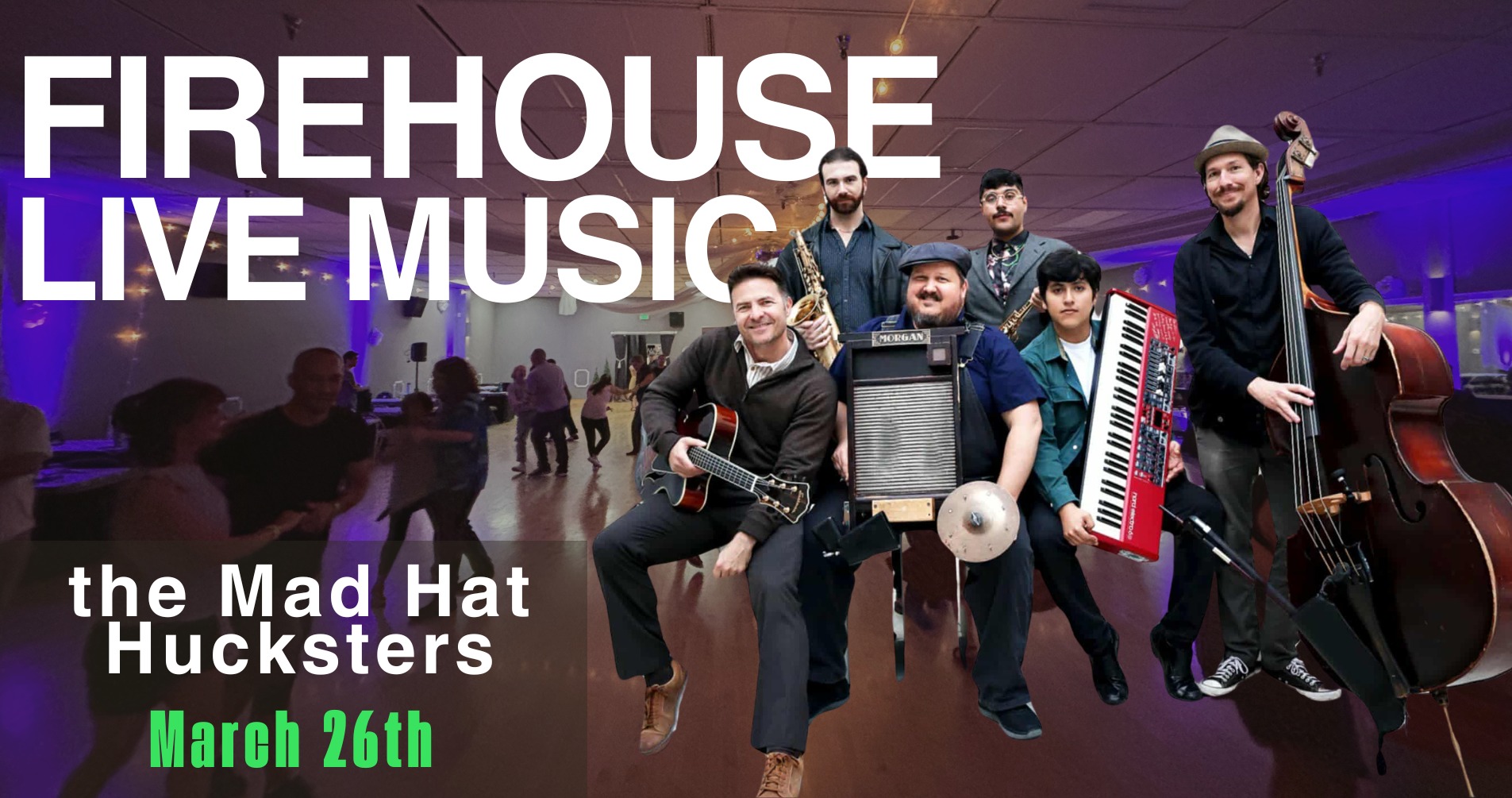 Firehouse Live Music Night w the Mad Hat Hucksters (3 26)