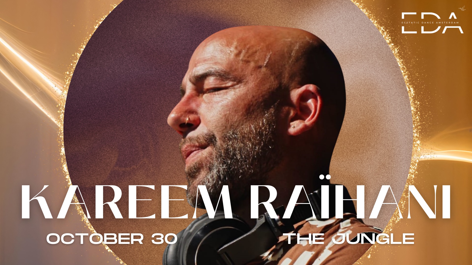 KAREEM RAΓHANI EDA @ THE JUNGLE