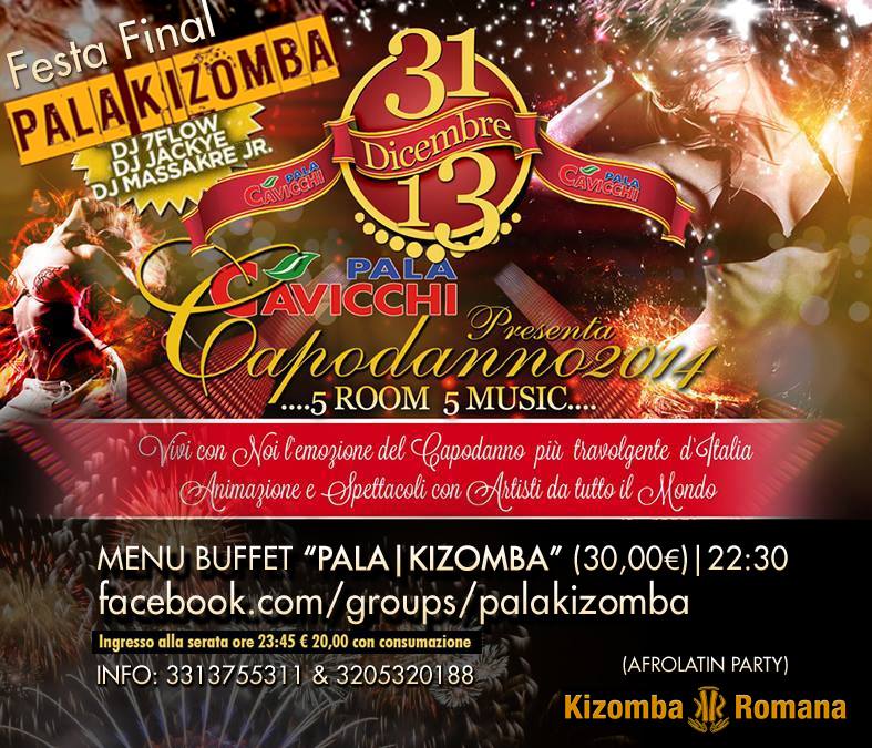 PALA KIZOMBA ✮ CAPODANNO 2014 ✮ Réveillon Edition 31 DIC 2013