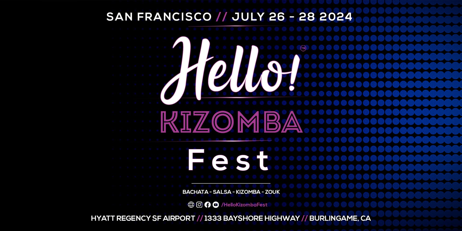San Francisco's Hello! Kizomba Fest July 26-28, 2024