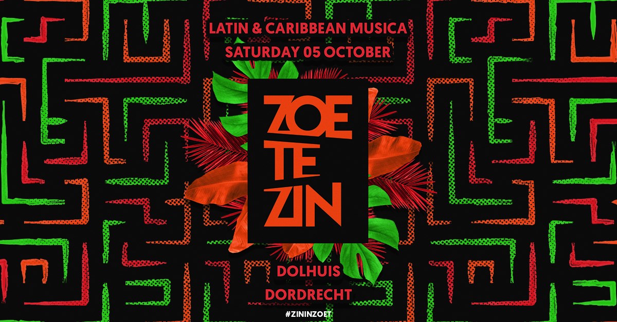 Zoete Zin โข Dordrecht <3 Sweet Tropical NEON