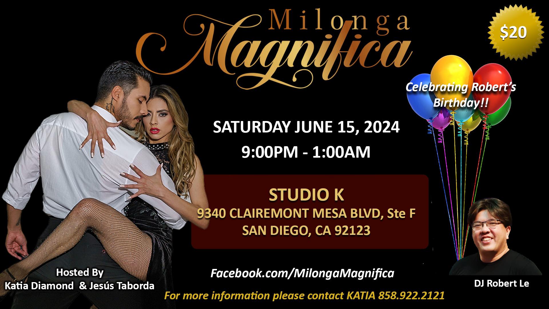 Milonga Magnifica June 15 Celebrating Robert Le’s Birthday