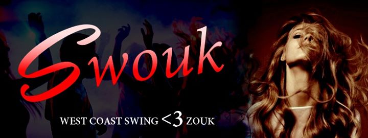 Swouk - Zouk & Swing Party March 11th