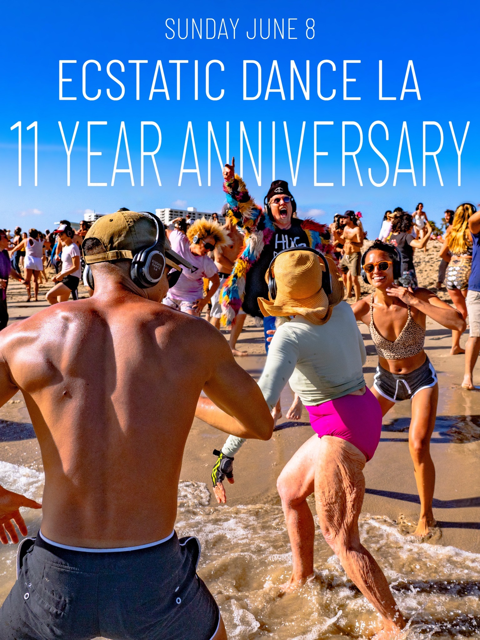 Ecstatic Dance LA ≫ 11 Year Anniversary!