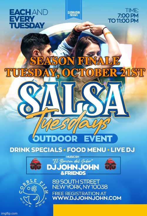SALSA Tuesdays at Cobble Fish Season Finale October 21st
