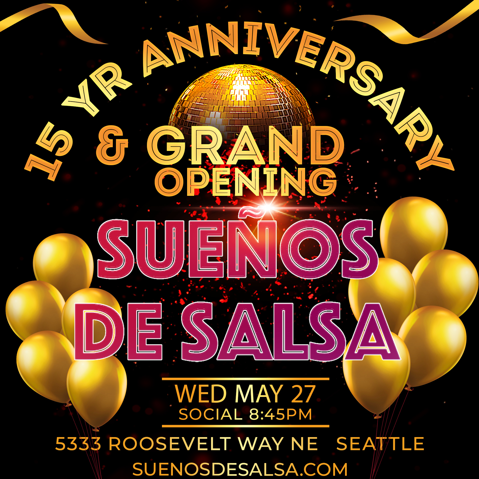 15 Yrs & Grand Opening - Sueños de Salsa