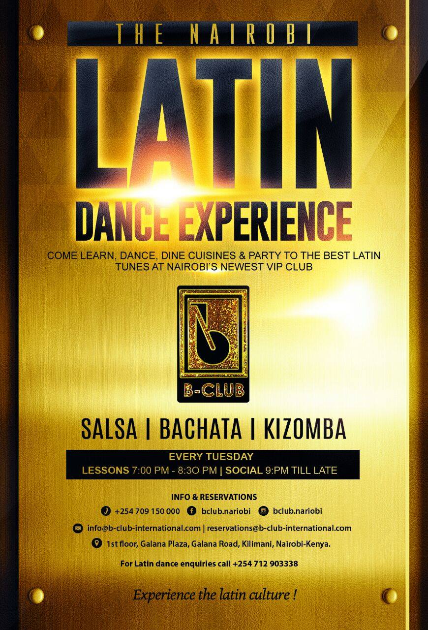 The Nairobi Latin Dance Experience at B-Club Tuesday 27th Sept