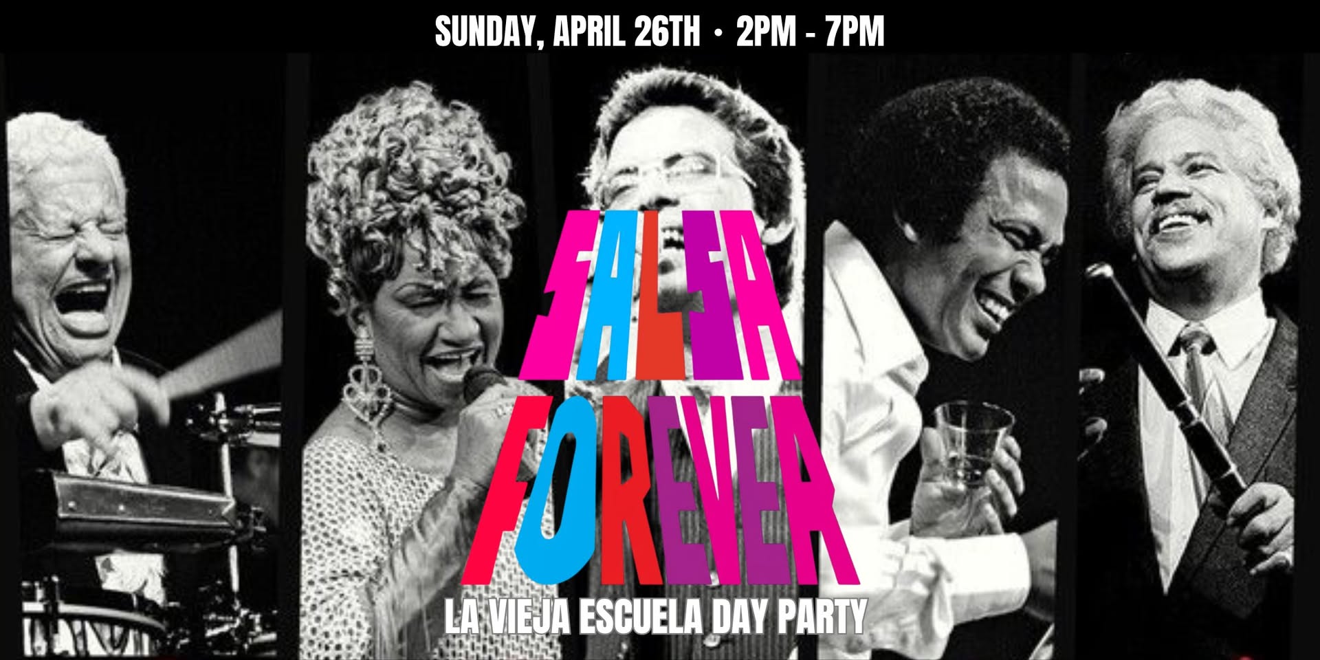 SALSA FOREVER: LA VIEJA ESCUELA DAY PARTY!