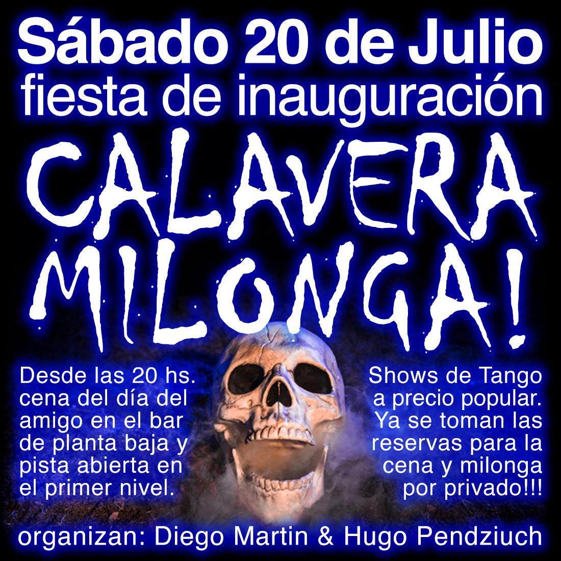 Calavera! Sabado 20 de Julio día de la amistad