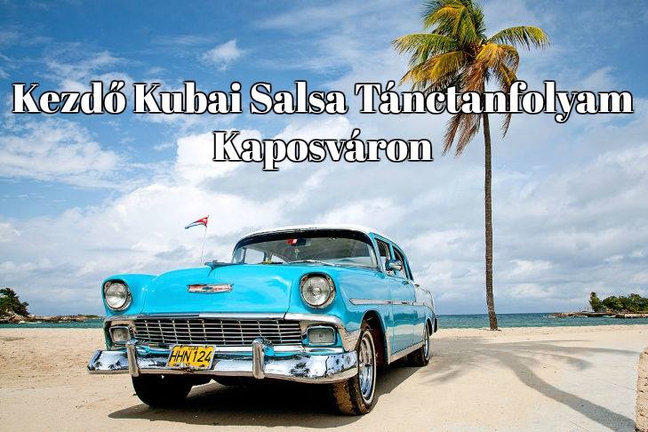 Kaposvár Kezdő Kubai Salsa Tánctanfolyam
