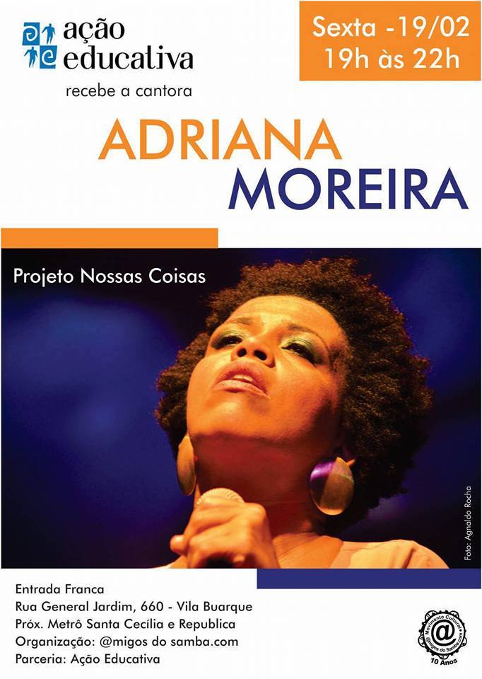 Hoje dia 19 02 - ADRIANA MOREIRA na Ação Educativa - Projeto Nossas Coisas