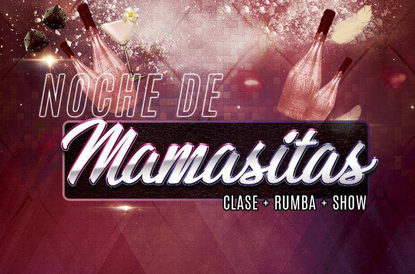 Noche de Mamasitas Vol.3 (Salsa & Bachata)
