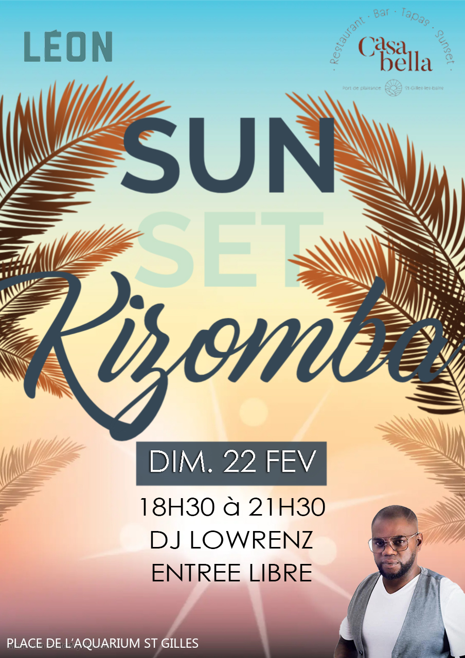 🌟Spécial SUNSET KIZOMBA au CASABELLA & LEON🌟 DIM. 22 FEV. Entrée Libre Dj lowrenz 18h30 à 21h30