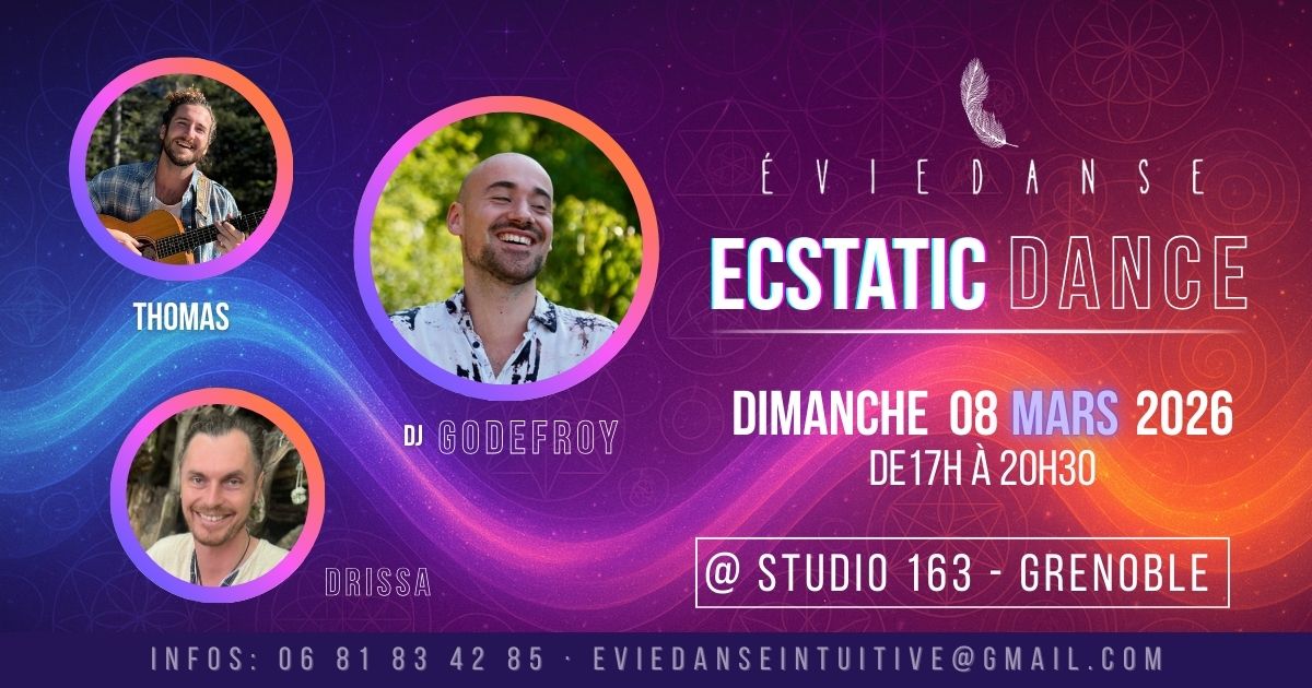 Ecstatic Dance avec Dj Godefroy, Thomas et Drissa
