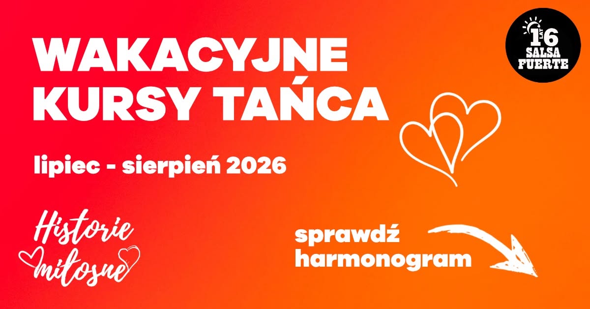 Wakacyjne kursy tańca w Salsa Fuerte - 2026
