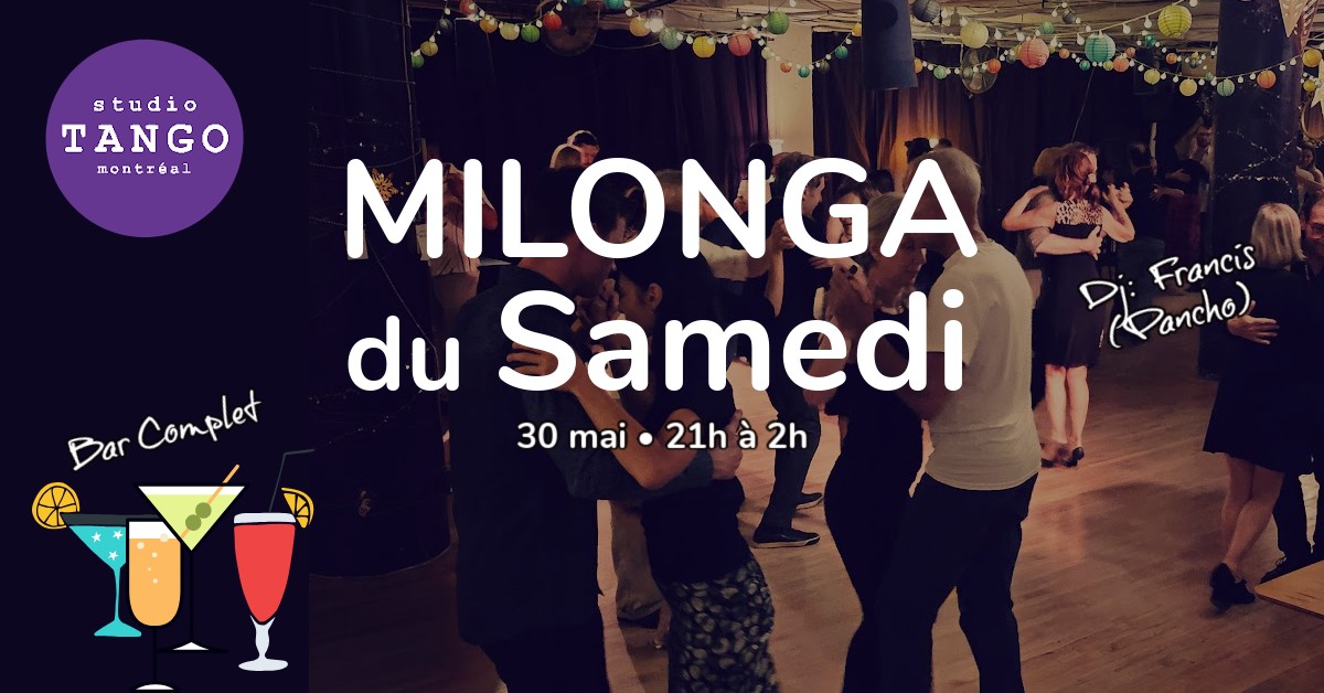 Milonga du Samedi • 30 mai 😍