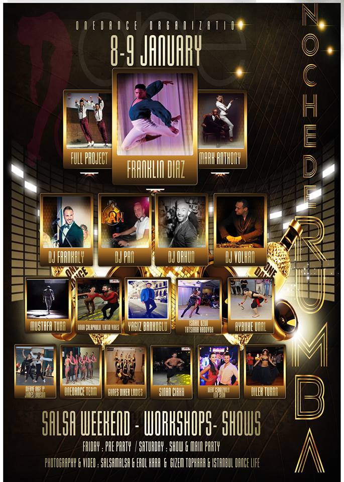 8-9 Ocak 2016 Noche De Rumba & Salsa Weekend Onedance Presents