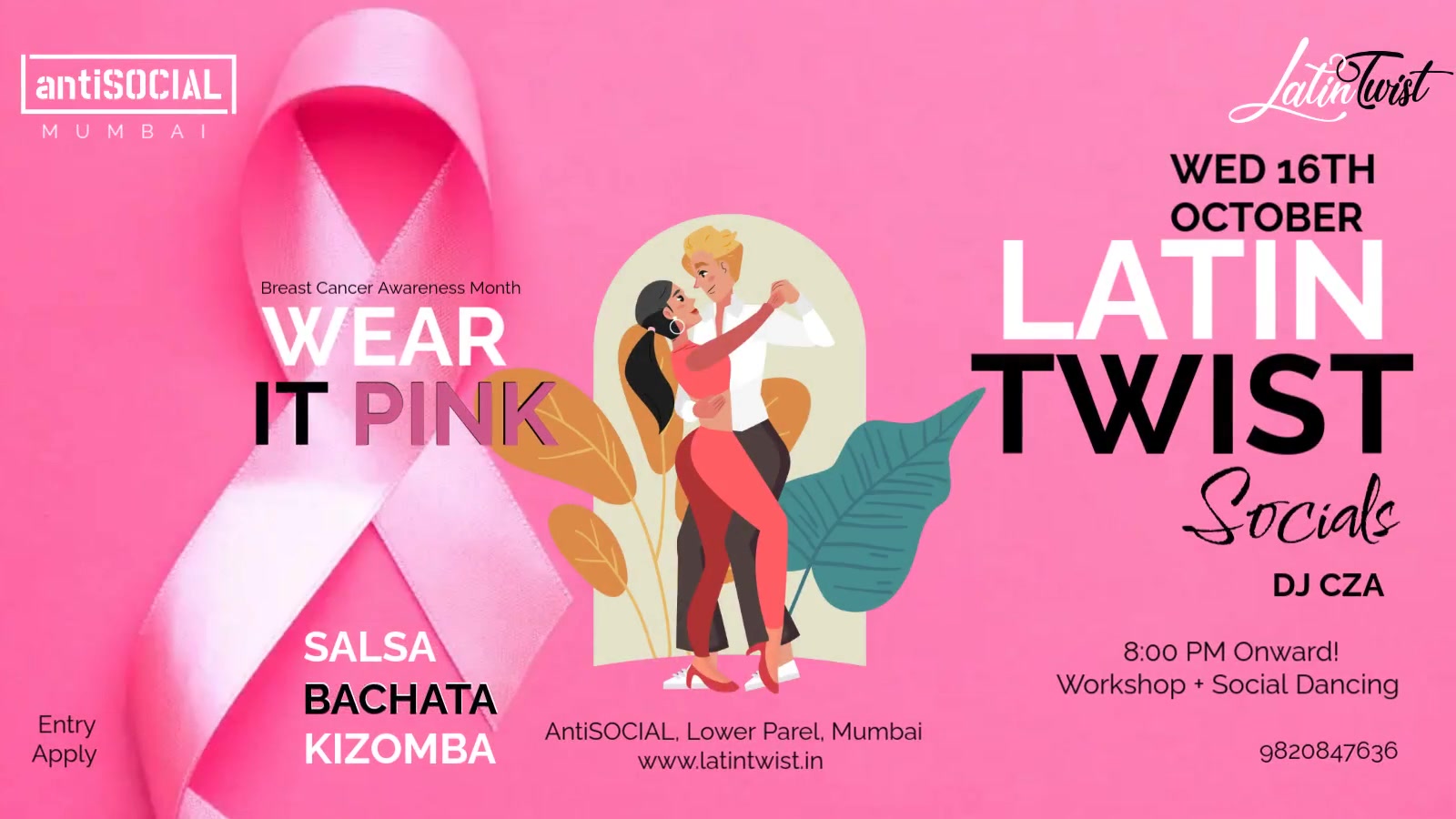 Wed 16th October - Latin Twist Socials @AntiSOCIAL Mumbai. Salsa-Bachata-Kizomba