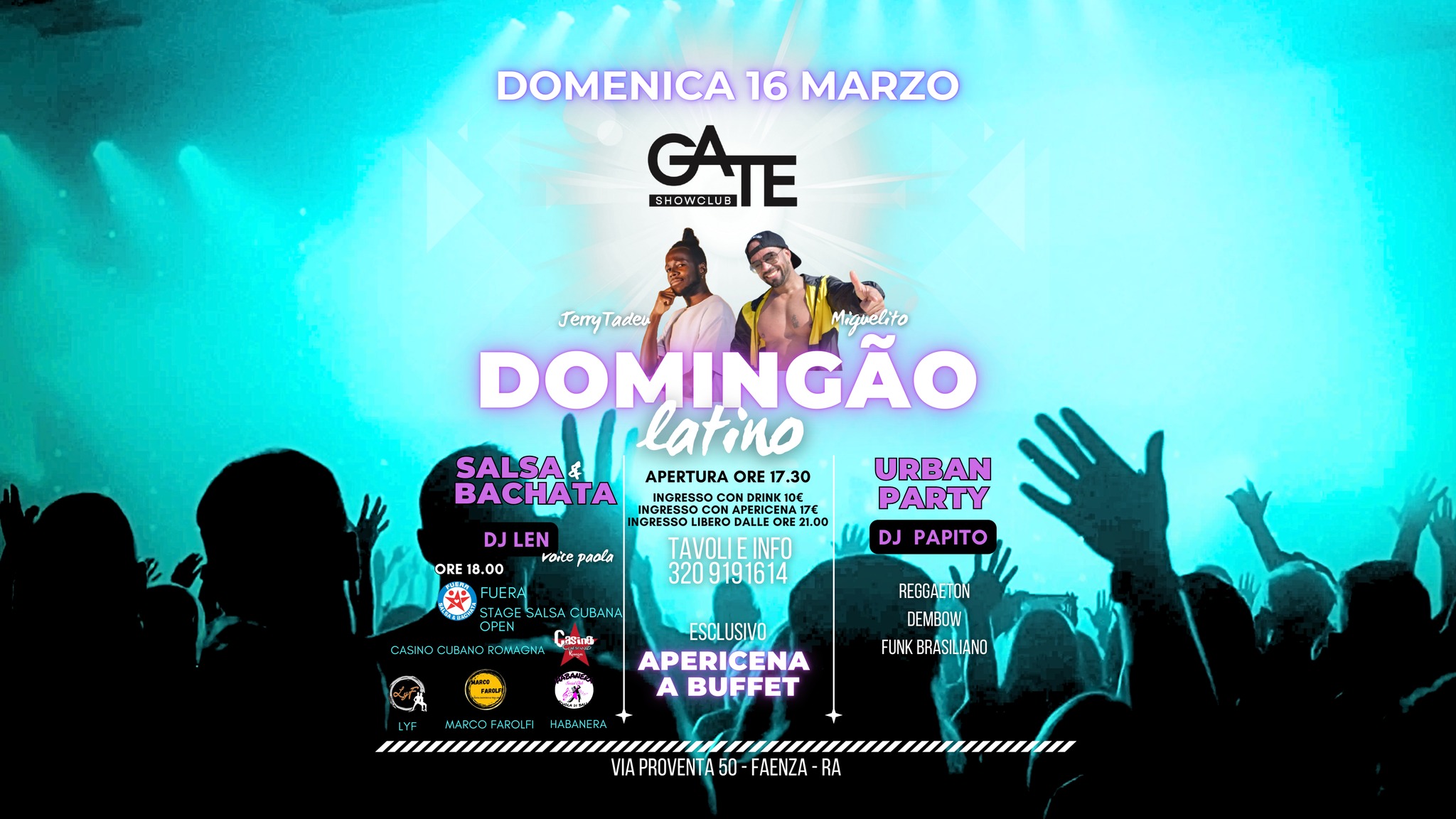 DOMINGAO LATINO Domenica 16 Marzo GATE SHOWCLUB FAENZA
